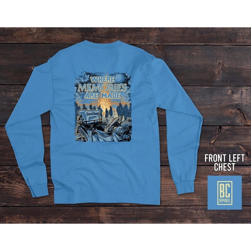 "Where Memories Are Made" Long Sleeve Tee by Bella Cotton